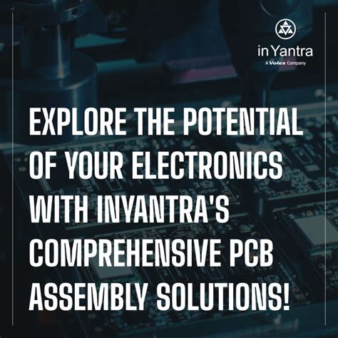 inyantra technologies private limited photos|Electronics Assembly, Electronics Manufacturing in India .